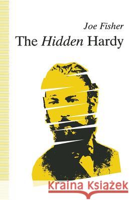 The Hidden Hardy Joe Fisher 9781349221585 Palgrave MacMillan