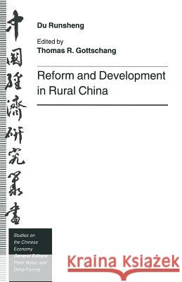 Reform and Development in Rural China Du Runsheng Thomas R. Gottschang 9781349236671