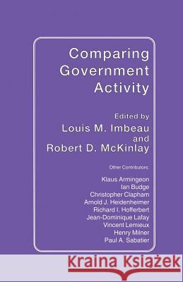 Comparing Government Activity Louis M. Imbeau Robert D. McKinlay 9781349245352 Palgrave MacMillan