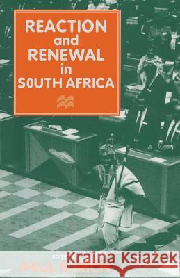 Reaction and Renewal in South Africa Paul B. Rich 9781349247745 Palgrave MacMillan