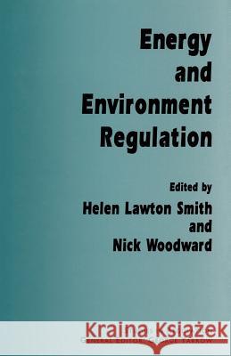 Energy and Environment Regulation Helen Lawto Nick Woodward 9781349250592 Palgrave MacMillan