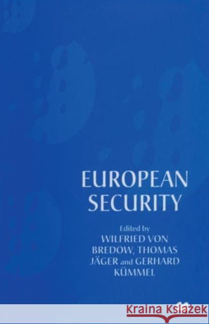 European Security Thomas Jager Gerhard Kummel Wilfried Vo 9781349258963 Palgrave MacMillan