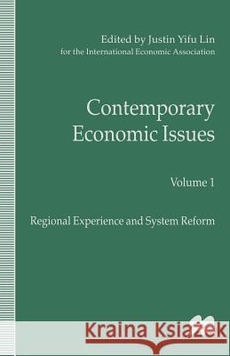 Contemporary Economic Issues: Regional Experience and System Reform Lin, J. 9781349267255 Palgrave MacMillan