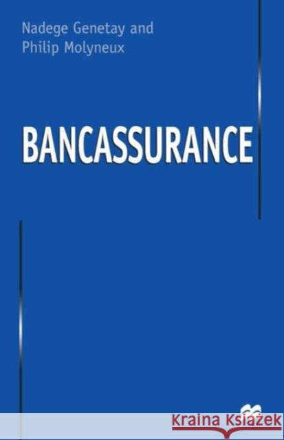 Bancassurance N. Genetay P. Molyneux 9781349269716 Palgrave MacMillan