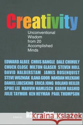Creativity: Unconventional Wisdom from 20 Accomplished Minds Meyers, H. 9781349279814 Palgrave Macmillan