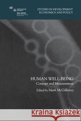 Human Well-Being: Concept and Measurement McGillivray, M. 9781349281831 Palgrave Macmillan