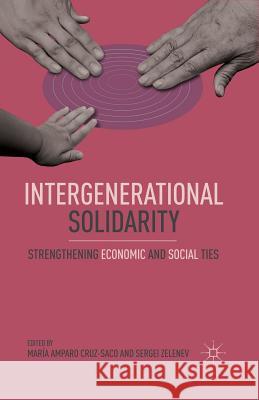 Intergenerational Solidarity Cruz-Saco, M. 9781349293230 Palgrave MacMillan