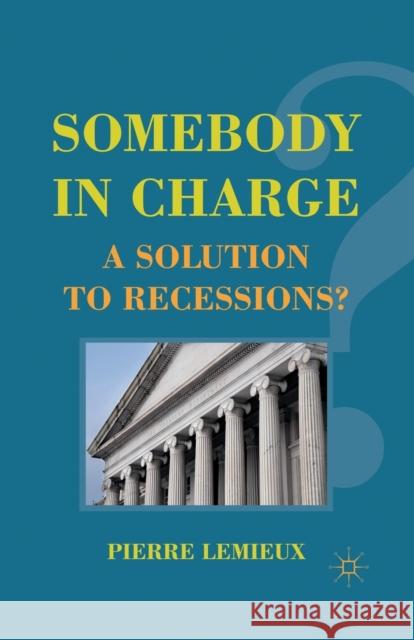 Somebody in Charge LeMieux, P. 9781349294619 Palgrave MacMillan