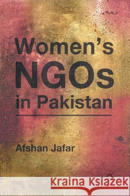 Women's Ngos in Pakistan Jafar, A. 9781349294916