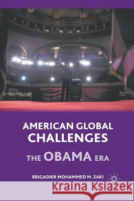 American Global Challenges: The Obama Era Zaki, M. 9781349295500 Palgrave MacMillan
