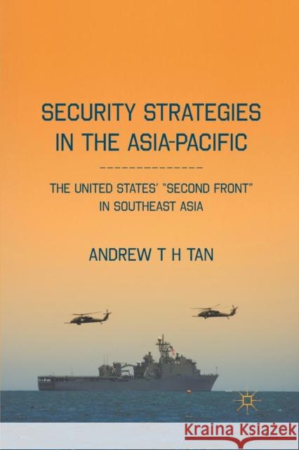 Security Strategies in the Asia-Pacific: The United States' 