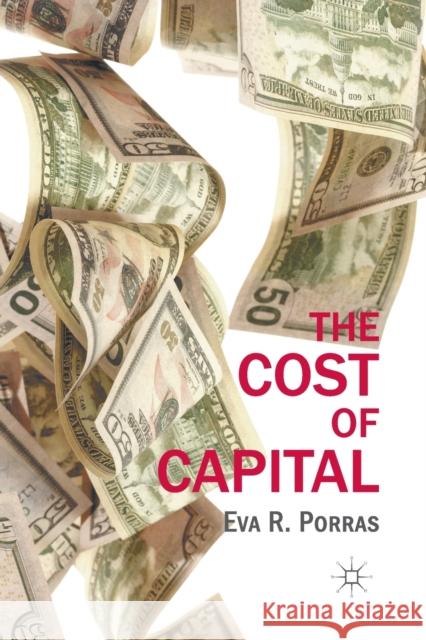 The Cost of Capital E. Porras   9781349300037 Palgrave Macmillan