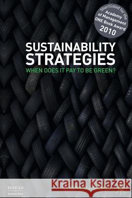 Sustainability Strategies: When Does It Pay to Be Green? Orsato, R. 9781349303342 Palgrave Macmillan