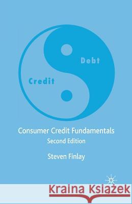 Consumer Credit Fundamentals S. Finlay 9781349305674 Palgrave MacMillan