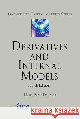 Derivatives and Internal Models H. Deutsch 9781349307661 Palgrave MacMillan