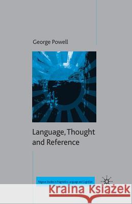 Language, Thought and Reference G. Powell 9781349309849 Palgrave MacMillan