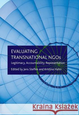 Evaluating Transnational NGOs: Legitimacy, Accountability, Representation Steffek, J. 9781349310227 Palgrave MacMillan