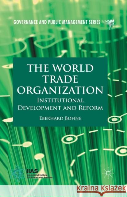 World Trade Organization Bohne, E. 9781349312917 Palgrave MacMillan