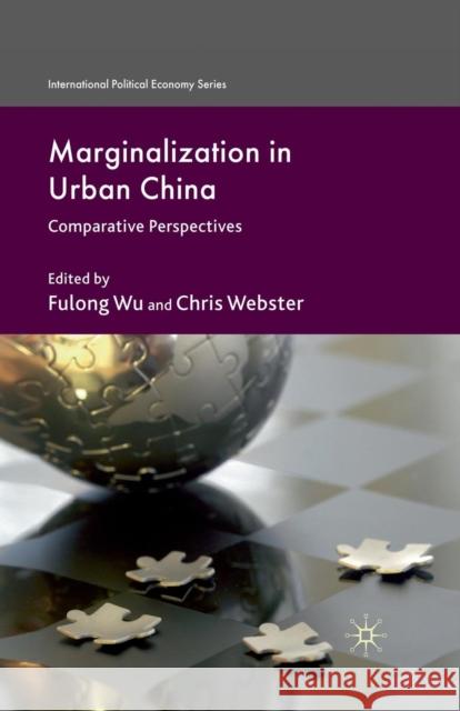 Marginalization in Urban China: Comparative Perspectives Wu, F. 9781349315123 Palgrave Macmillan