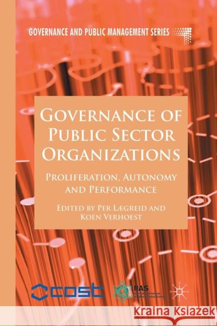 Governance of Public Sector Organizations: Proliferation, Autonomy and Performance Lægreid, P. 9781349315369 Palgrave Macmillan