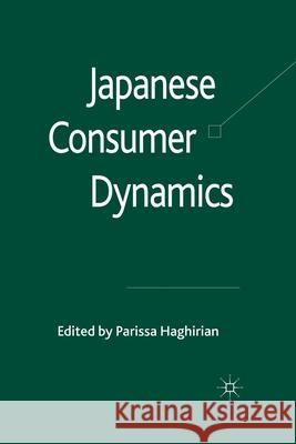 Japanese Consumer Dynamics P. Haghirian   9781349318001 Palgrave Macmillan