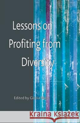 Lessons on Profiting from Diversity G. Moss   9781349321131 Palgrave Macmillan