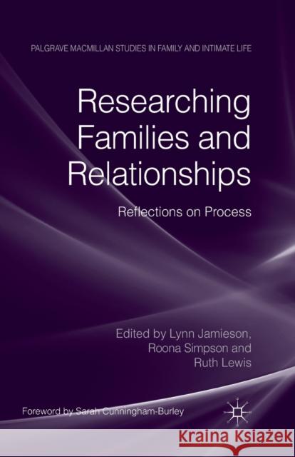 Researching Families and Relationships: Reflections on Process Jamieson, L. 9781349322091 Palgrave Macmillan