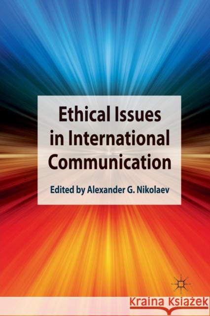 Ethical Issues in International Communication    9781349323548 Palgrave Macmillan