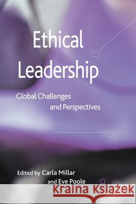 Ethical Leadership: Global Challenges and Perspectives Millar, C. 9781349324828 Palgrave Macmillan