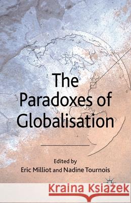 The Paradoxes of Globalisation E. Milliot N. Tournois  9781349326518 Palgrave Macmillan