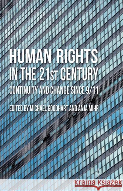 Human Rights in the 21st Century: Continuity and Change Since 9/11 Goodhart, M. 9781349327973 Palgrave Macmillan