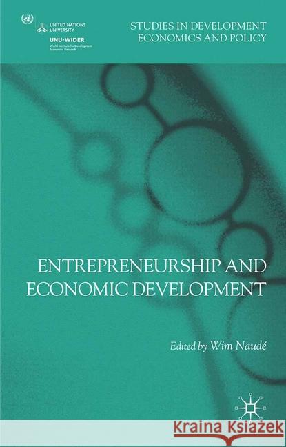 Entrepreneurship and Economic Development W. Naude   9781349328093 Palgrave Macmillan