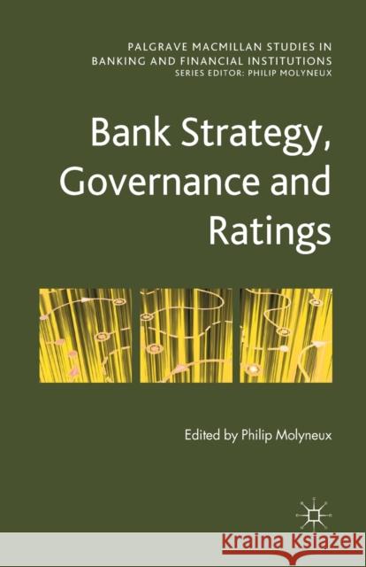 Bank Strategy, Governance and Ratings P. Molyneux   9781349339266 Palgrave Macmillan