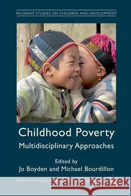 Childhood Poverty: Multidisciplinary Approaches Development, Oxford Department of Intern 9781349339822 Palgrave Macmillan