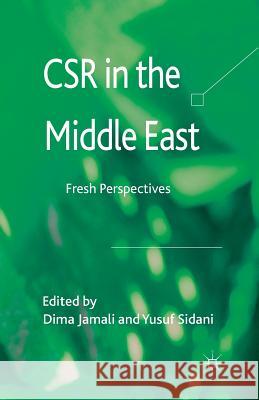 CSR in the Middle East: Fresh Perspectives Jamali, D. 9781349345410 Palgrave Macmillan