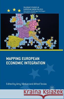 Mapping European Economic Integration A. Verdun A. Tovias  9781349347353 Palgrave Macmillan
