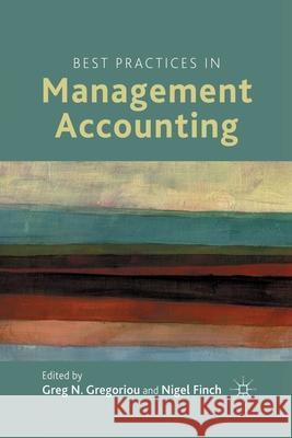 Best Practices in Management Accounting G. Gregoriou N. Finch  9781349347476 Palgrave Macmillan
