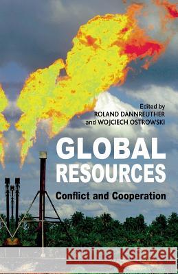 Global Resources: Conflict and Cooperation Dannreuther, R. 9781349347827 Palgrave Macmillan