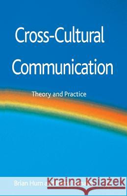 Cross-Cultural Communication: Theory and Practice Hurn, B. 9781349351480 Palgrave Macmillan