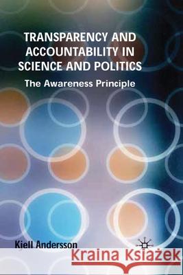 Transparency and Accountability in Science and Politics Andersson, K. 9781349359837 Palgrave Macmillan