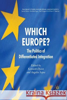 Which Europe?: The Politics of Differentiated Integration Dyson, K. 9781349363582 Palgrave Macmillan