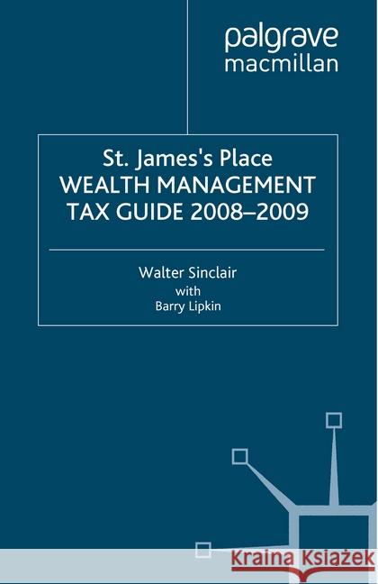 St James's Place Tax Guide 2008-2009 W. Sinclair E. Lipkin  9781349364626 Palgrave Macmillan