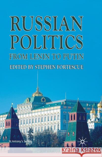 Russian Politics from Lenin to Putin S. Fortescue 9781349365869 Palgrave MacMillan