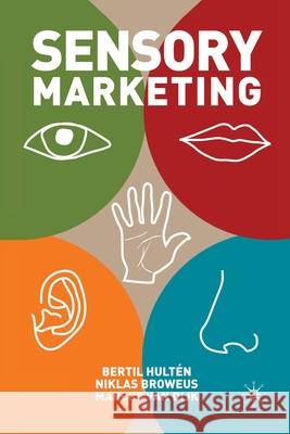 Sensory Marketing B. Hulten N. Broweus M.Van Dijk 9781349366491 Palgrave Macmillan