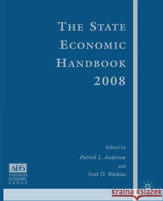 The State Economic Handbook 2008 Edition S. Watkins P. Anderson Scott D. Watkins 9781349370078 Palgrave MacMillan