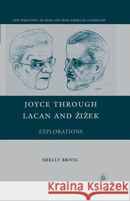 Joyce Through Lacan and Zizek: Explorations Brivic, S. 9781349371648 Palgrave MacMillan
