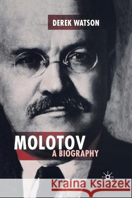 Molotov: A Biography D. Watson   9781349391097 Palgrave Macmillan