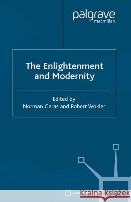 The Enlightenment and Modernity Geras, N. 9781349403554 Palgrave Macmillan