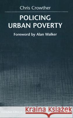 Policing Urban Poverty Jo Campling C. Crowther 9781349411436 Palgrave MacMillan