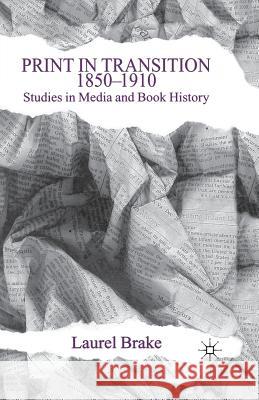 Print in Transition: Studies in Media and Book History Brake, L. 9781349415137 Palgrave Macmillan